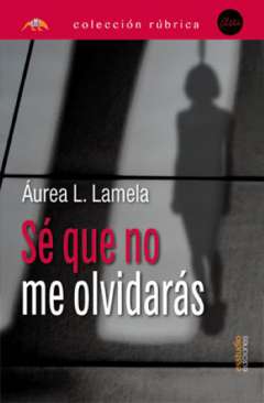 S� que no me olvidar�s