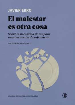 El malestar es otra cosa