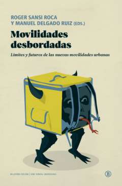 Movilidades desbordadas