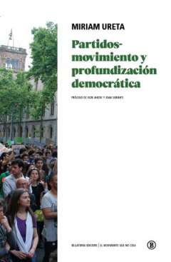 Partidos-movimiento y profundizaci�n democr�tica