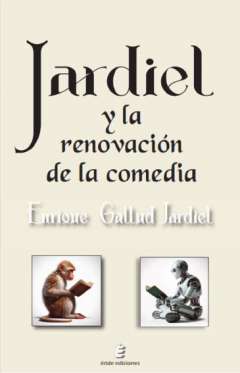 Jardiel y la renovaci�n de la comedia
