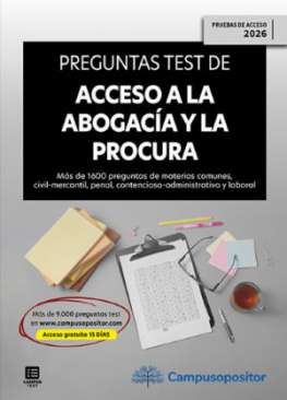 Preguntas test de Acceso a la abogac�a y a la procura