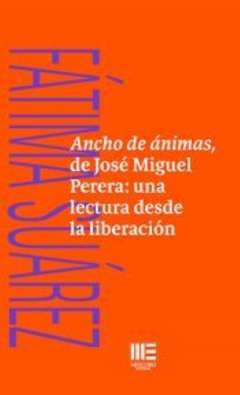 Ancho de �nimas, de Jos� Miguel Perera