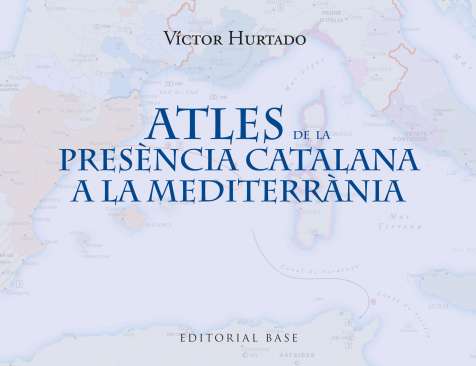Atles de la pres�ncia catalana a la Mediterr�nia