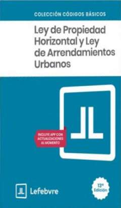 Ley Propiedad Horizontal y Ley Arrendamientos Urbanos