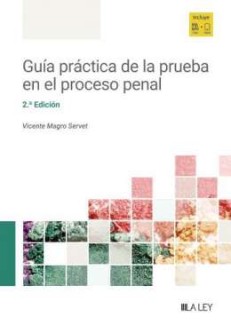 Gu�a pr�ctica de la prueba en el proceso penal