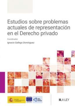 Estudios sobre problemas actuales de representaci�n en el Derecho privado