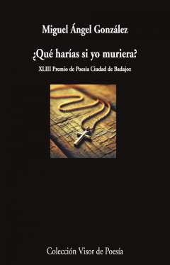 �Qu� har�as si yo muriera?