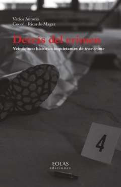Detr�s del crimen