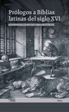 Pr�logos a Biblias latinas del siglo XVI
