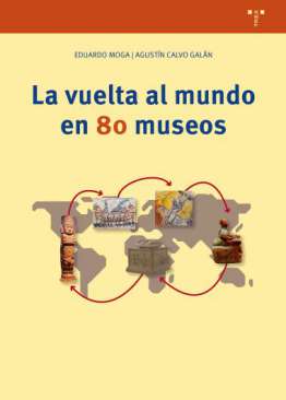 La vuelta al mundo en 80 museos