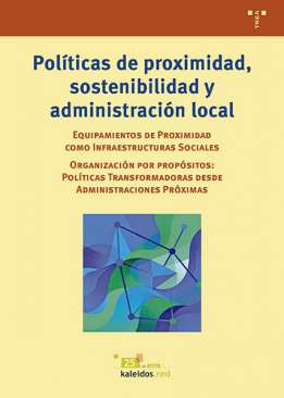 Pol�ticas de proximidad, sostenibilidad y administraci�n local