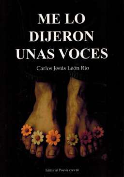 Me lo dijeron unas voces