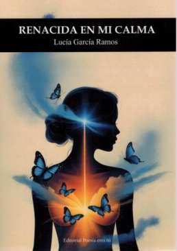 Renacida en mi calma