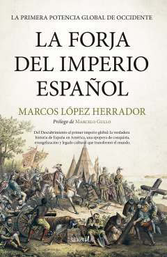 La forja del Imperio espa�ol