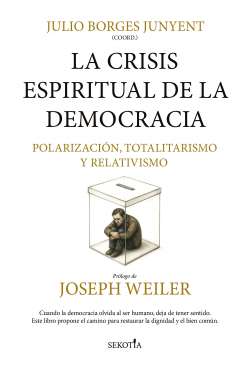 La crisis espiritual de la democracia