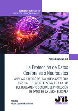 La protecci�n de datos cerebrales o neurodatos
