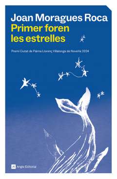 Primer foren les estrelles