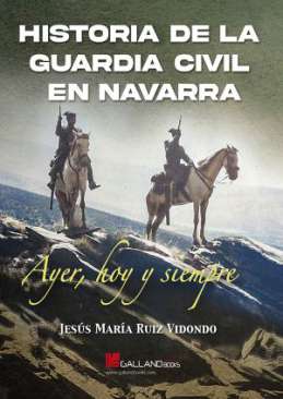 Historia de la Guardia Civil en Navarra