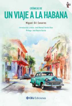 Cr�nicas de un viaje a La Habana