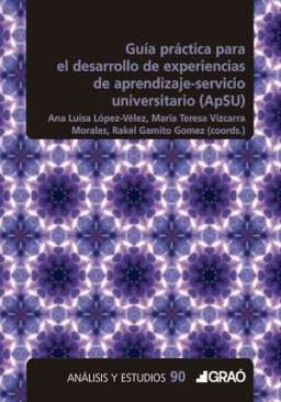 Gu�a pr�ctica para el desarrollo de experiencias de aprendizaje-servicio universitario (ApSU)