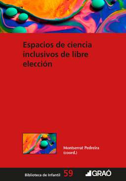 Espacios de ciencia inclusivos de libre elecci�n