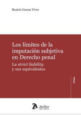 Los l�mites de la imputaci�n subjetiva en Derecho penal