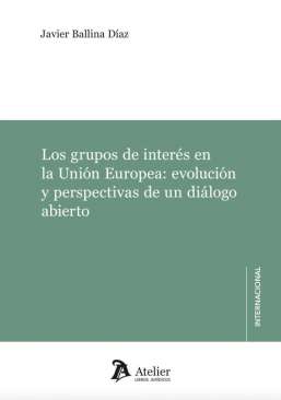 Los grupos de inter�s en la Uni�n Europea