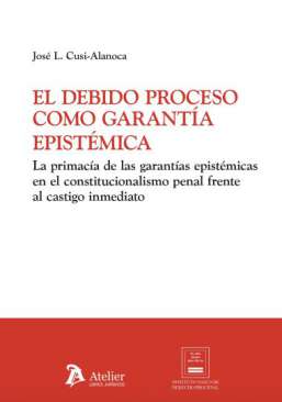 El debido proceso como garant�a epist�mica