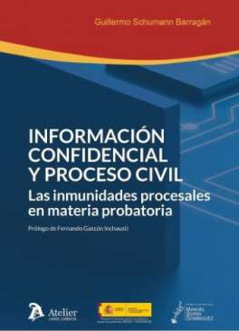 Informaci�n confidencial y proceso civil