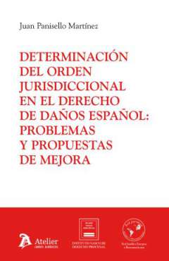 Determinaci�n del orden jurisdiccional en el derecho de da�os espa�ol