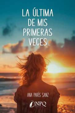 La �ltima de mis primeras veces