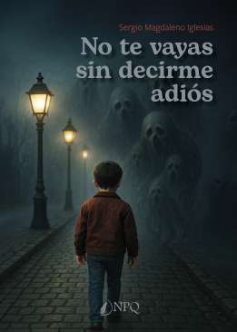 No te vayas sin decirme adi�s