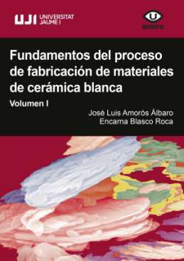 Fundamentos del proceso de fabricaci�n de materiales de cer�mica blanca, 1