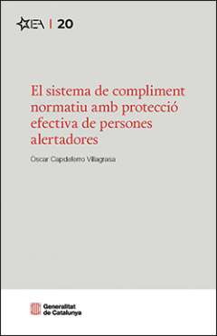 El sistema de compliment normatiu amb protecci� efectiva de persones alertadores