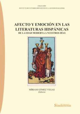 Afecto y emoci�n en las literaturas hisp�nicas