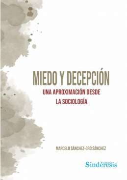 Miedo y decepci�n