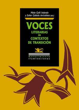 Voces literarias en contextos de transici�n