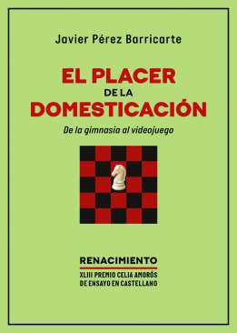 El placer de la domesticaci�n
