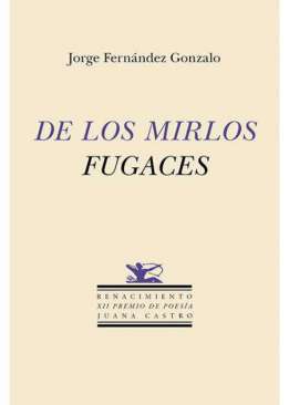 De los mirlos fugaces