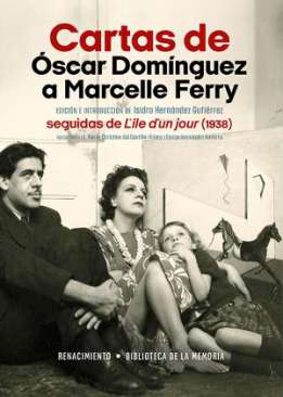 Cartas de �scar Dom�nguez a Marcelle Ferry