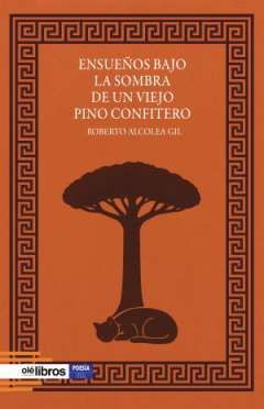 Ensue�os bajo la sombra de un viejo pino confitero