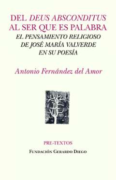 Del Deus Absconditus al Ser que es palabra