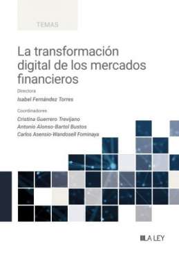 La transformaci�n digital de los mercados financieros