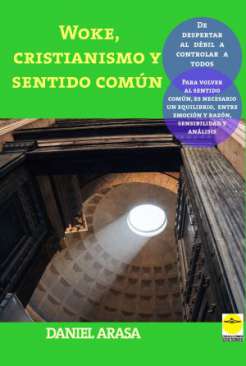 Woke, cristianismo y sentido com�n