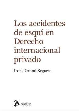 Los accidentes de esqu� en Derecho internacional privado