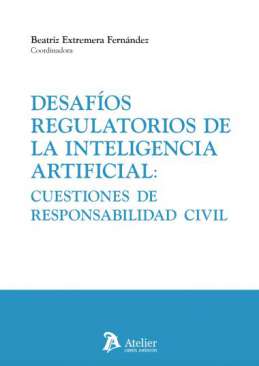 Desaf�os regulatorios de la Inteligencia Artificial