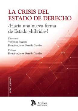 La crisis del Estado de derecho