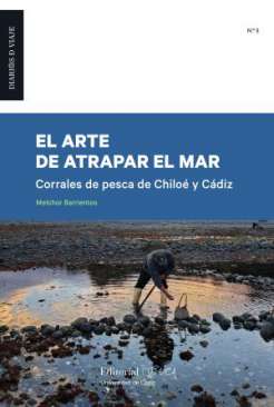 El arte de atrapar el mar
