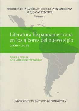 Literatura hispanoamericana en los albores del nuevo siglo